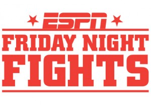 ESPNFRIDAYNIGHTFIGHTS