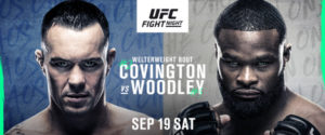 (#2) COLBY COVINGTON VS. (#5) TYRON WOODLEY FULL CARD IS SET