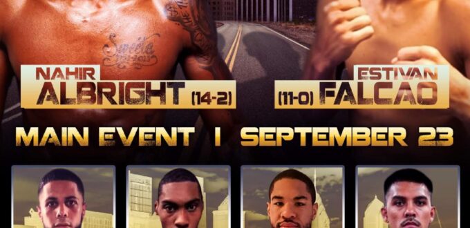 Nahir Albright vs. Estivan Falcao This Friday in Essington, PA