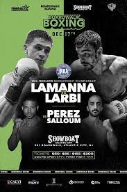 LaManna vs Larbi in Atlantic City, NJ