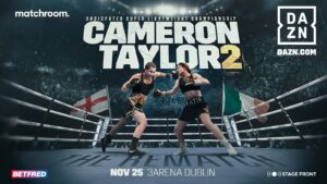 Chantelle Cameron vs. Katie Taylor Rematch is Official For November 25th on DAZB