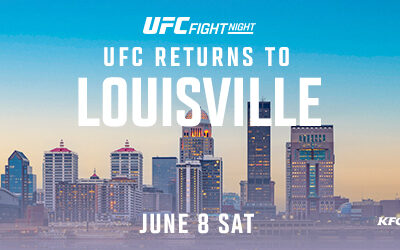 UFC® RETURNS TO LOUISVILLE FOR UFC FIGHT NIGHT