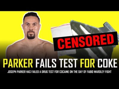 Ex-WBO World Heavyweight Champion Joseph Parker Faces a 2 Year Ban After Testing Positive for Cocaine