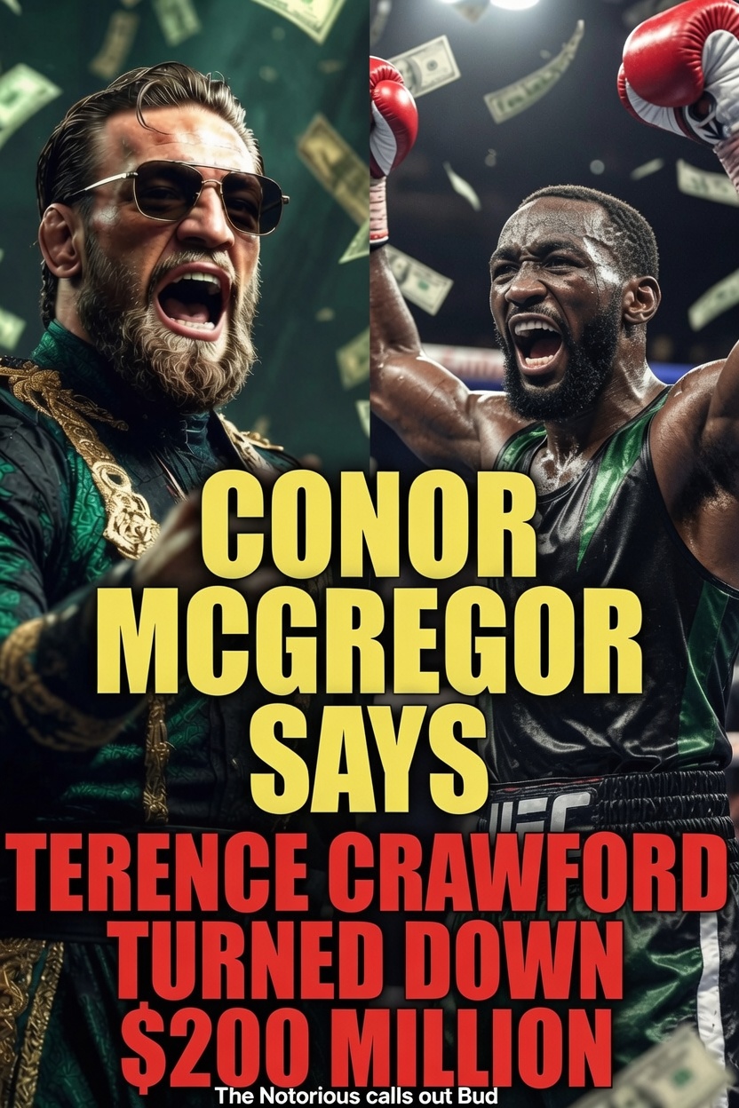CONOR MCGREGOR SAYS TERENCE CRAWFORD TURNED DOWN A 200 MILLION 2 FIGHT CROSSOVER DEAL – VIDEO