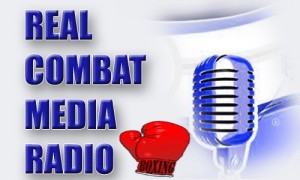 Real Combat Media’s Boxing Radio’s – Richard ‘The Boxing Prophet’ Solomon’s Picks Of the Week (11/8/14)