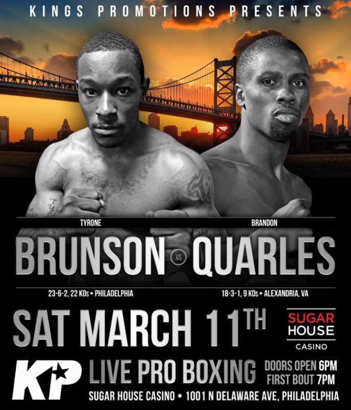 Tyrone Brunson vs. Brandon Quarles March 11th at the SuguarHouse Casino in Philadelphia 21 61f5f3d3 75cb 4eaa 951a e53f3df2a618