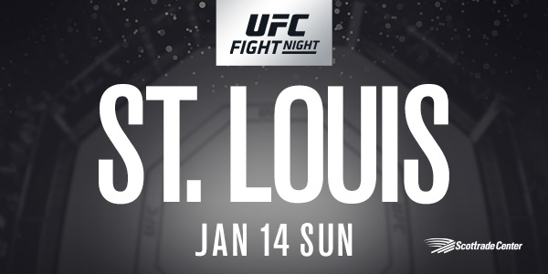 UFC® DEBUTS IN ST. LOUIS WITH ACTION-PACKED CARD ON JAN 14th - REAL ...