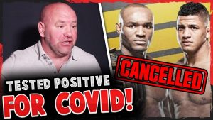 GILBERT BURNS TESTS POSITIVE FOR COVID-19 14 UFC 251 Main Event Cancelled