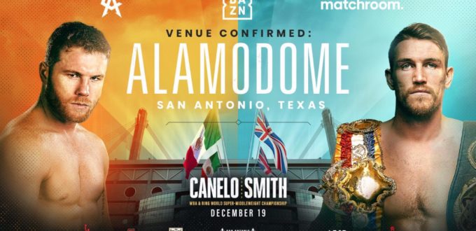 Canelo vs. Smith Venue Confirmed