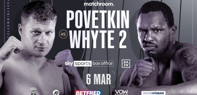 MATCHROOM ANNOUNCE ACTION-PACKED START TO UK 2021 SCHEDULE 66 Povetkin vs. Whyte 2 Announced