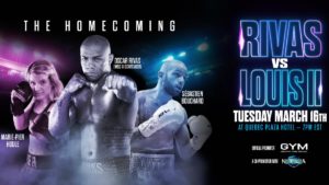 “The Homecoming: Rivas vs. Louis 2” OFFICIAL RESULTS 20 header