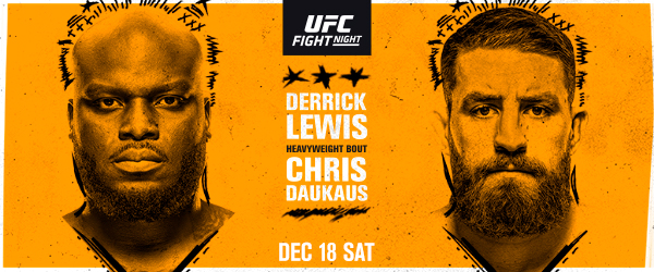 (#3) DERRICK LEWIS AND (#7) CHRIS DAUKAUS BATTLE AT UFC® APEX IN LAS VEGAS ON DEC 18th