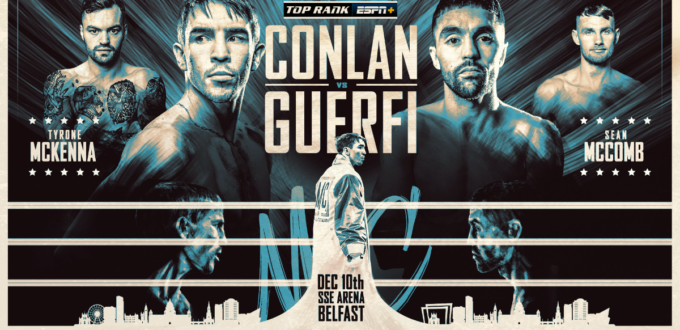 Michael Conlan vs. Karim Guerfi & Unbeaten Prospects Paddy Donovan, Kieran Molloy & Kurt Walker Are Set For Belfast