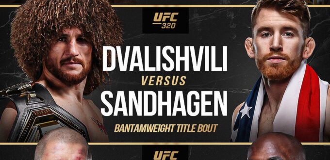 UFC 320 WEIGH-IN, PRESSER, MEDIA DAY, COUNTDOWN SHOW & BETTING ODDS