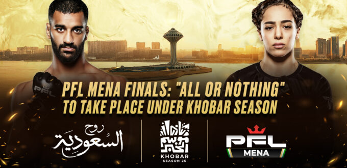 PFL MENA FINALS: ALL OR NOTHING TO BE A PART OF KHOBAR SEASON