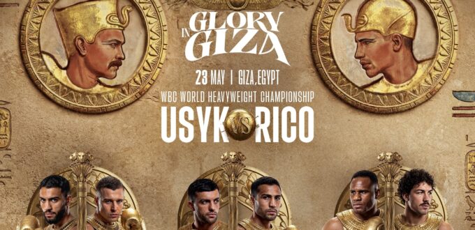 TWO WORLD TITLE FIGHTS CONFIRMED FOR 'GLORY IN GIZA' ON THE USYK VS. RICO UNDERCARD 58 TWO WORLD TITLE FIGHTS CONFIRMED FOR 'GLORY IN GIZA' UNDERCARD