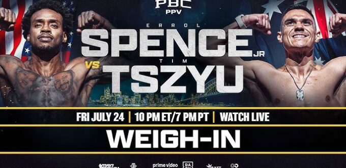 Spence vs Tszyu Sydney DAZN PBC Card Preview, Predictions, Presser & Weigh-in Video