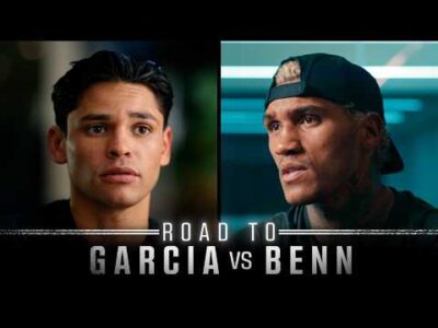 Ryan Garcia vs Conor Benn fight week