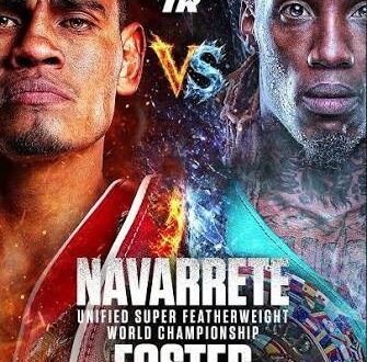 Emanuel Navarrete vs. O'Shanique Foster Card Weigh-in Video,Presser, Predictions & Preview